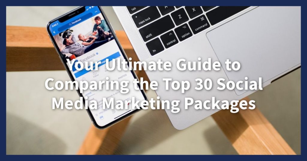 Top 30 Social Media Marketing Packages Compared - 1 dollar web hosting